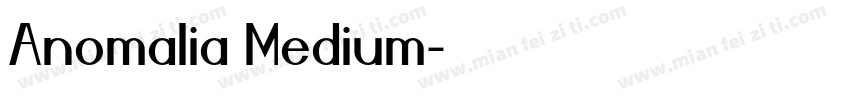 Anomalia Medium字体转换